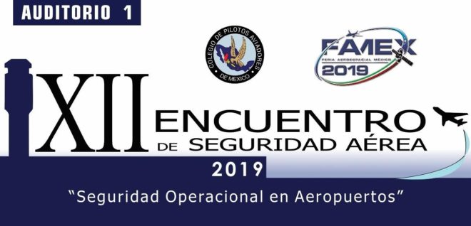 Seguridad Aérea FAMEX 2019